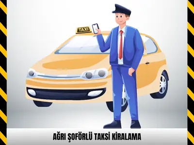 Ağrı Şoförlü Taksi Kiralama - Günlük, Haftalık, Aylık